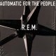 Automatic for the People as a music album.