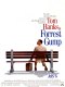 Forrest Gump as a movie.